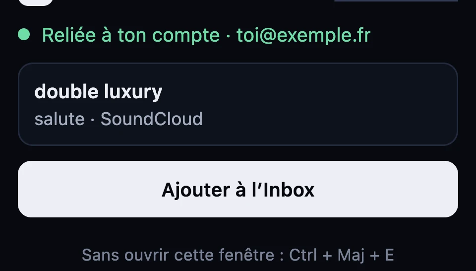 La fenêtre de l’extension sur la page d’un morceau SoundCloud : « double luxury », salute, et le bouton « Ajouter à l’Inbox »